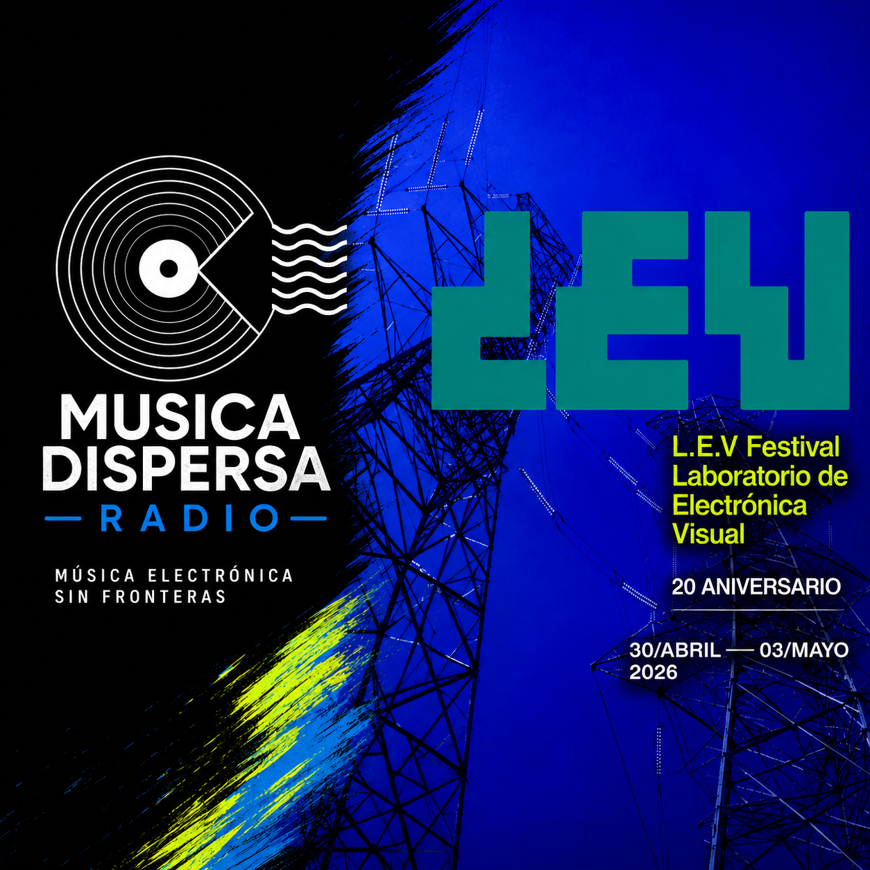 Musica Dispersa Radio 013 - Special L.E.V Festival (Gijon, 2026)